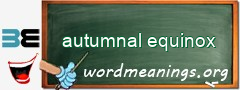 WordMeaning blackboard for autumnal equinox